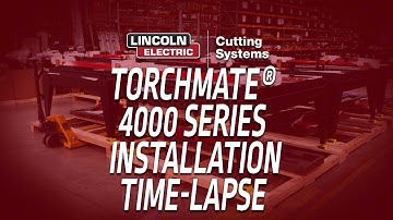 Time-lapse Torchmate 4000 Series 4x Speed Installation