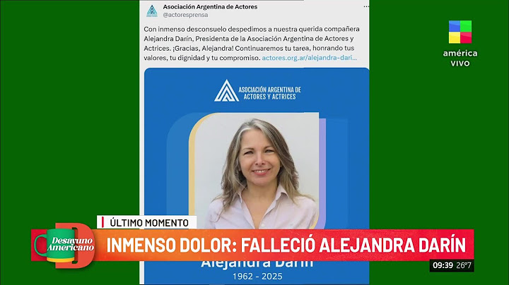 MURIÓ ALEJANDRA DARÍN: así la despidieron desde la Asociación Argentina de Actores y Actrices