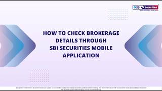 How to Check Brokerage Details through the SBI Securities Mobile Application? screenshot 3