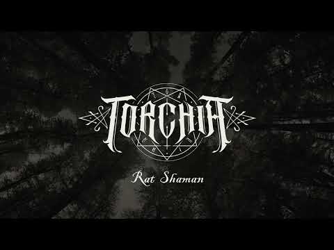 Torchia - Rat Shaman [Audio]