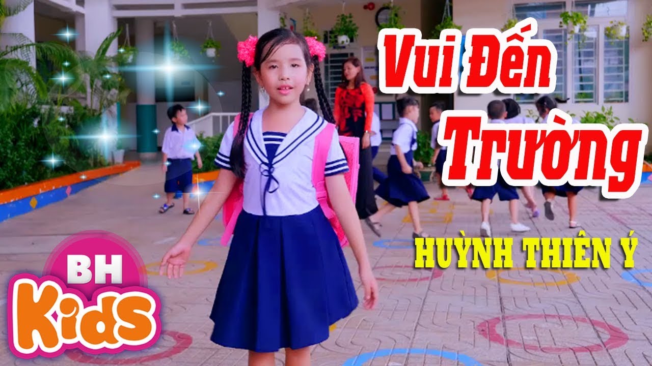 Vui Đến Trường ♫ Huỳnh Thiên Ý ♫ Nhạc Thiếu Nhi Vui... - youtube