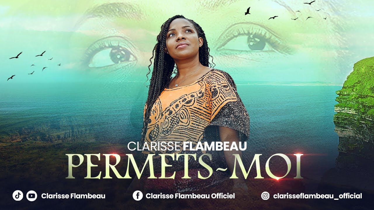CLARISSE FLAMBEAU - PERMETS-MOI (LYRICS VIDEO) adlı videoyu YouTube'da izle CLARISSE FLAMBEAU - PERMETS-MOI (LYRICS VIDEO) adlı videoyu YouTube'da izle
