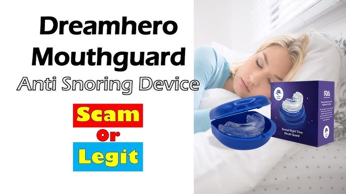 Dream Hero Mouth Guard Reviews  Dreamhero Mouthguard Anti Snoring Device  scam 