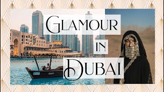 Glamour & Femininity in Dubai, United Arab Emirates - Glamour around the world