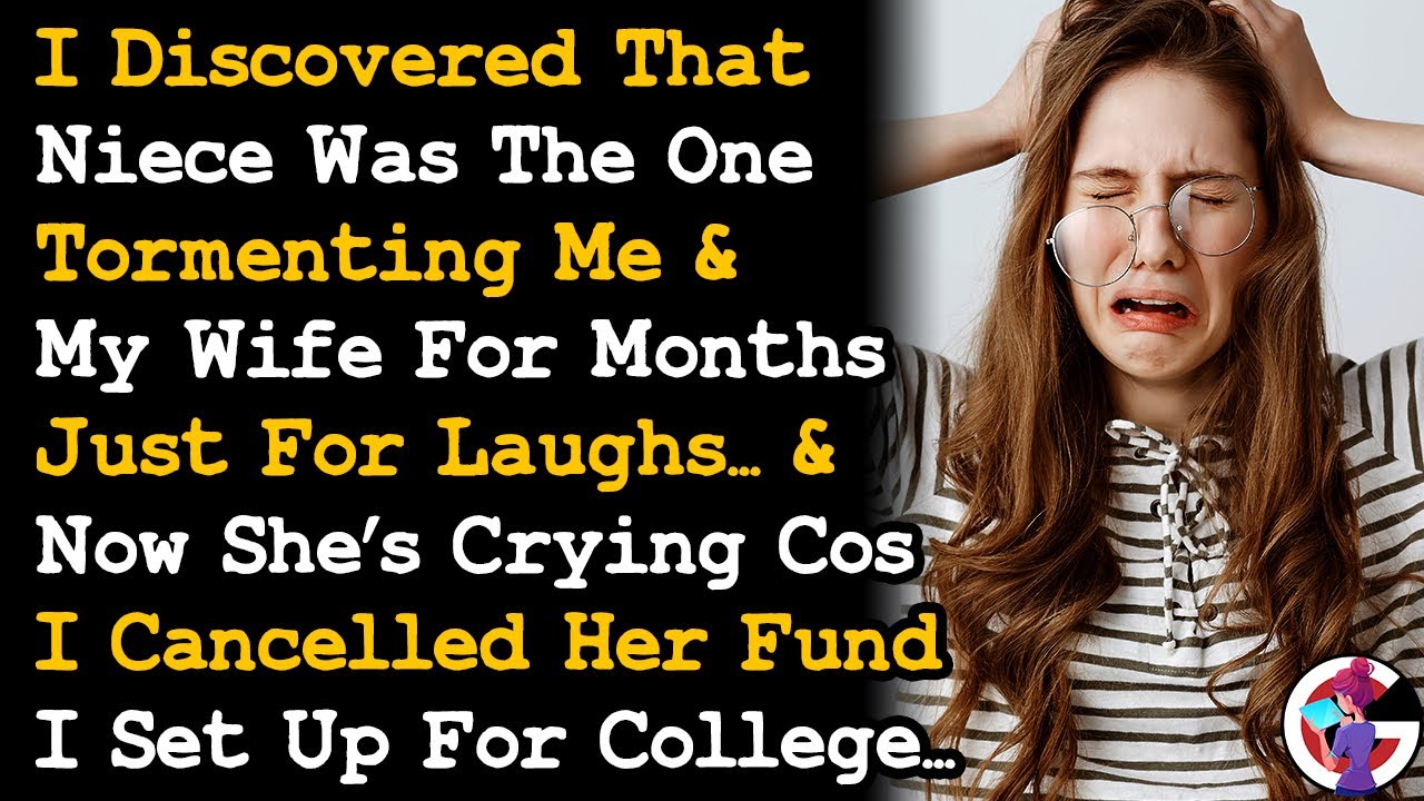 Cancelled Niece's College Fund Upon Discovering That She's The One Tormenting Us For Months... AITA