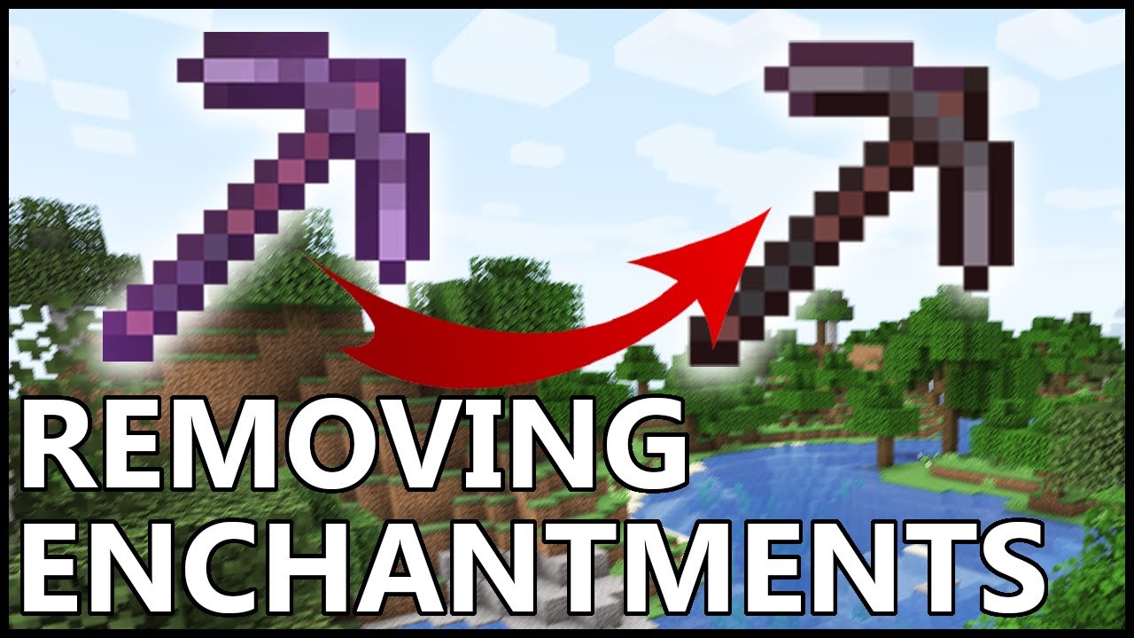 How To REMOVE ENCHANTMENTS In Minecraft - YouTube