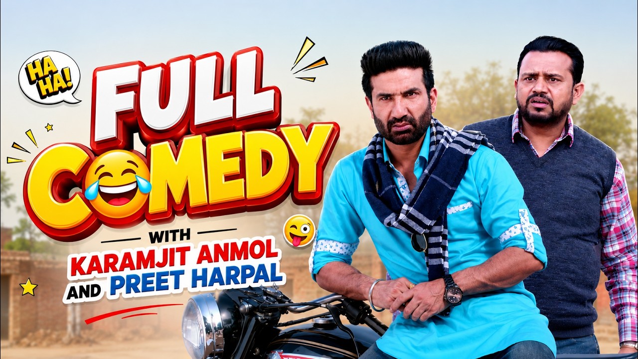 ⁣New Comedy Scene | Karamjit Anmol And Preet Harpal | Lukan Michi | Superhit Funny Movie Clip