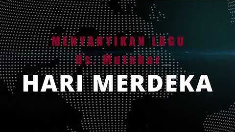 Hari Merdeka (lirik karaoke/minus one)