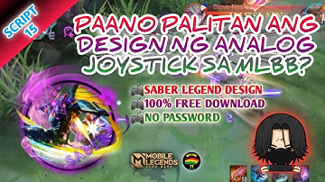 Paano Palitan Ang Design Ng Analog Joystick Sa MLBB? | Script 15 | Saber Legend🎮 | REELGABS TV
