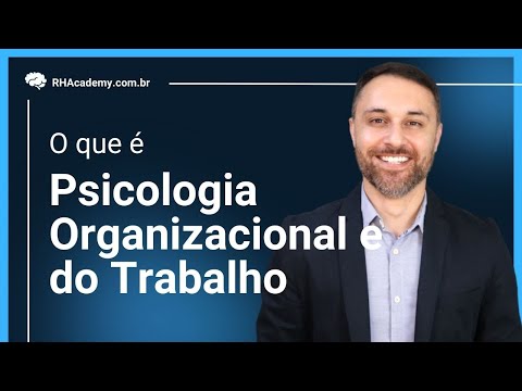 Vídeo: Qual é a definição de psicologia do trabalho?