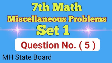 7th Math Miscellaneous Problems Set 1 Q. No. ( 5 ) | SSC Class 7 Math Miscellaneous Problems