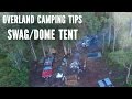 Camping Tips, Swag/Dome Tent