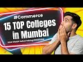 Top 15 Commerce Colleges in Mumbai 2024 | BCOM | BAF | BBI | BMS