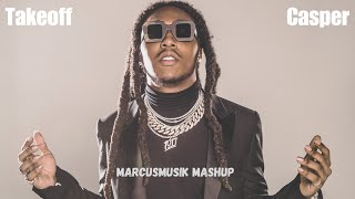 Takeoff - Casper | MarcusMusik Mashup