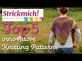 Top 5 innovative knitting patterns from strickmich club