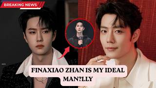 Wang Yibo Finally Mentions Xiao Zhan as His Ideal Man? Fans Are LOSING IT! screenshot 3