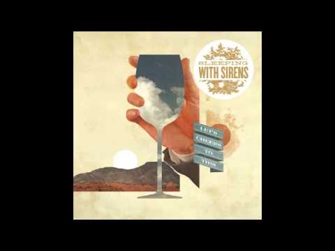 Do it now, Remember it later - Sleeping With Sirens