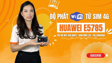 Bộ phát wifi 4G cầm tay có 2 băng tần - pin trâu - Huawei E5785