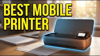 Best Mobile Printer 2026: Top 4 Portable Printers for Printing On The Go