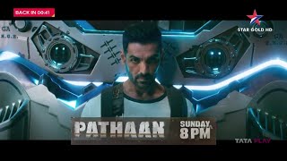 Pathaan Star Gold This Sunday 8pm 1Min New Full Screen Promo