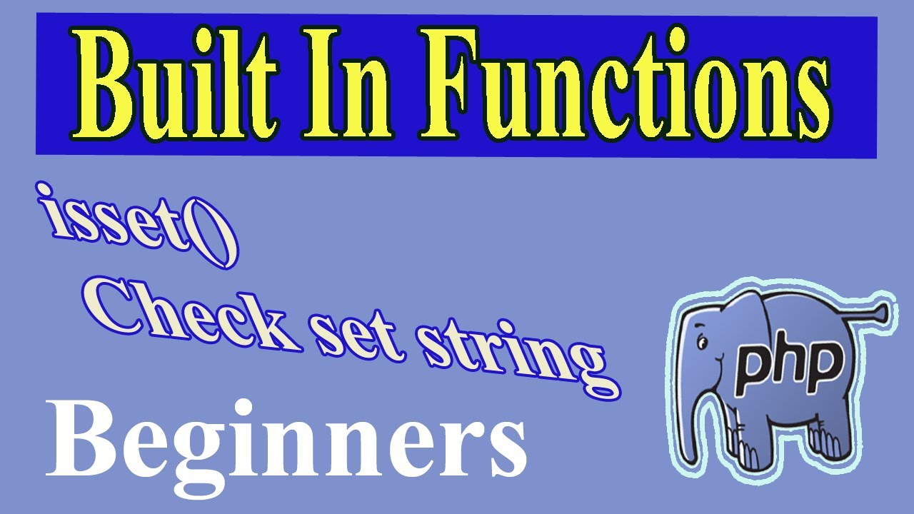 PHP Built In Functions Part-17 | isset() | Check Declared Variable or ...