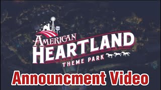 American Heartland Theme Park Announcement Video