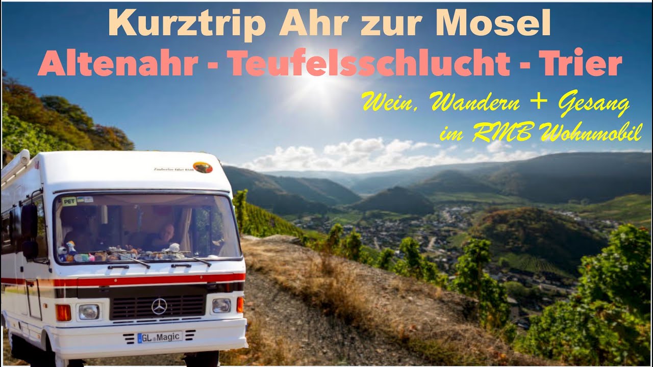 Mit Wohnmobil an Ahr und Eifel, Teufelsschlucht und Trier