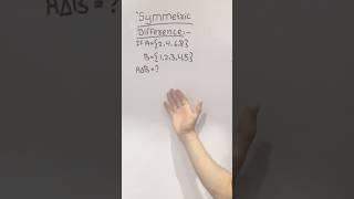 What is symmetric difference? Symmetric difference | A symmetric difference B | find symmetric