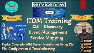 ITOM Training - CIS - Discovery and CMDB | Batch 2 | Day 10 | Mid Server Installation Using Zip File