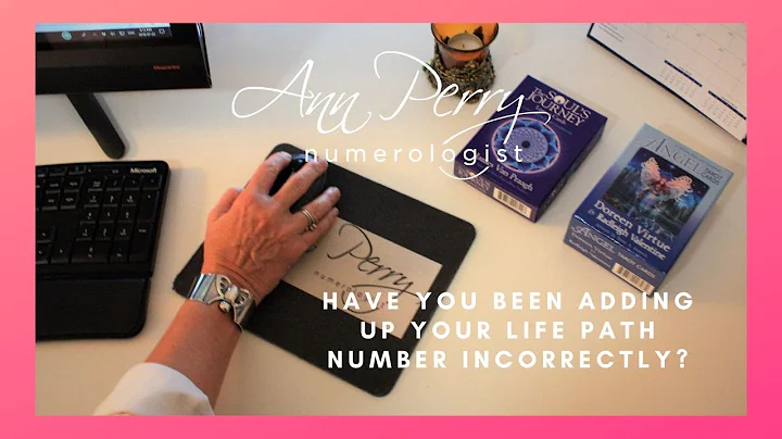 Have You Been Adding Up Your Life Path Number Incorrectly?
