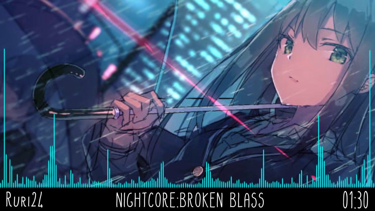【Nightcore】- Broken Glass ✔️