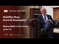 Stability First, Growth Eventually? – Marco Buti on the Future of the EU