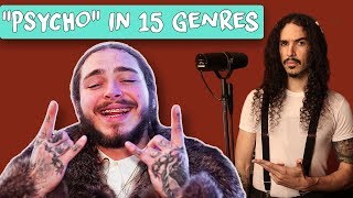 Post Malone - Psycho in 15 Genres chords