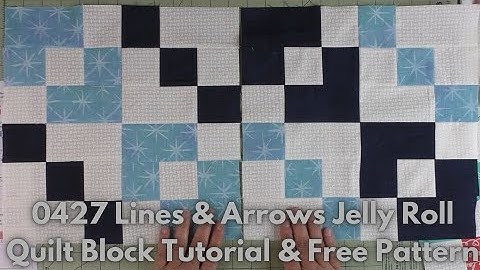 0427 Jelly Roll Lines and Arrows Quilt Block Tutorial | Block of the Day 2023 | Jelly Roll Quilts