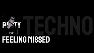 FEELING MISSED (Techno) - SABRI ROCK REMIX 2025 | Visualizer