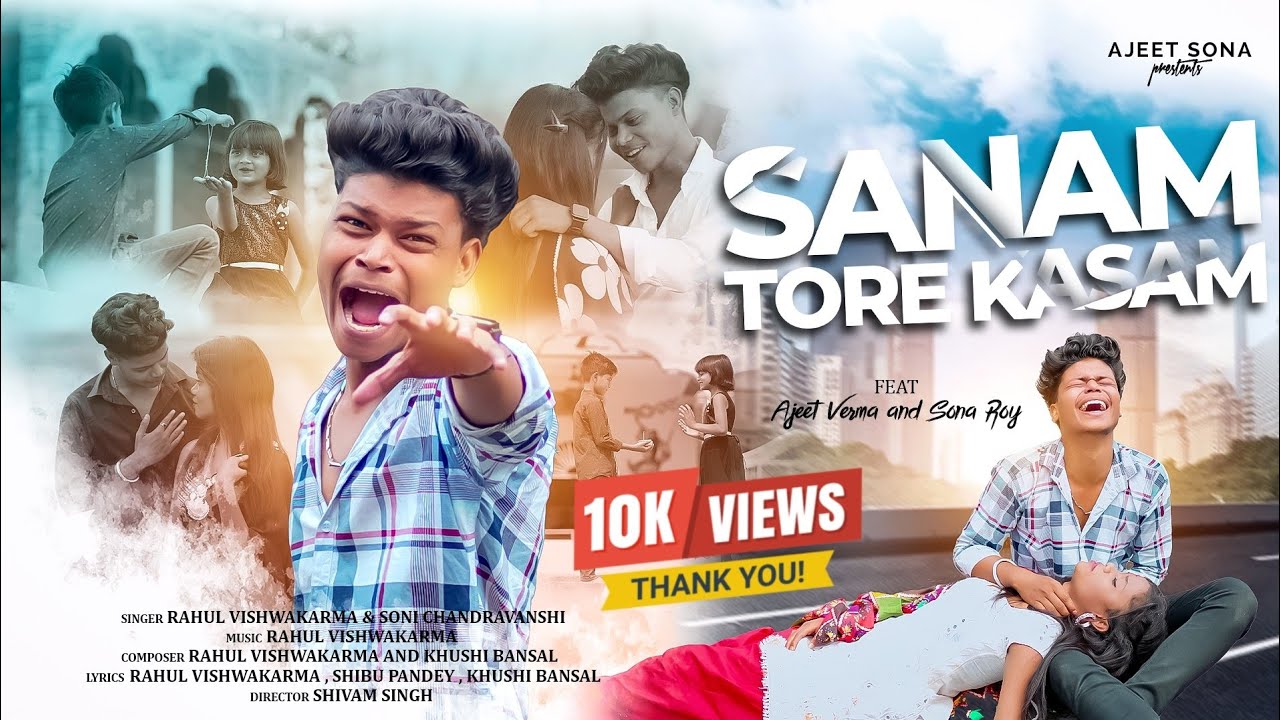 Sanam Tore Kasam || New Sad Nagpuri Story|| Full Video || Rahul Vishwakarma & Soni Chandravanshi