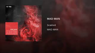 Scarlxrd - Mad Man (Audio)