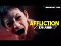 Affliction (2021) Explained in Hindi 👻