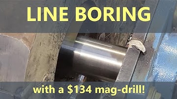 Line Boring (with a $134 dollar mag-drill!)