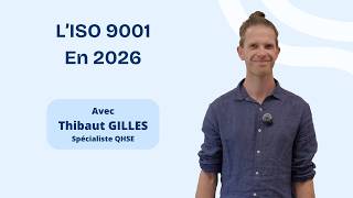 Norme ISO 9001 version 2026 : Les nouveautés