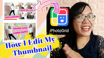 HOW I EDIT MY THUMBNAIL USING PHOTOGRID APPS | ELIZABETH VELOSO
