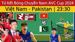 🛑 Lịch Tứ Kết Bóng Chuyền Nam VN Tại AVC Challenge Cup 2024 | Việt Nam - Pakistan | Bóng Đá VN