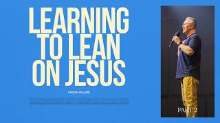 Learning to lean on Jesus | PT. 2 | Known as Lord | Ps Trevor Coleman