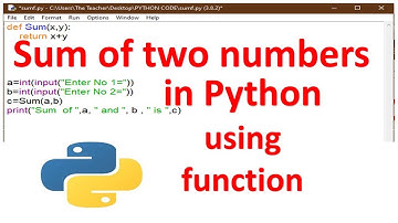 Sum of two numbers using functions - Python Programming -   Python functions for class 12