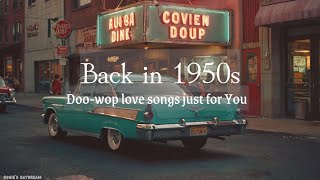 Back in 1950s. | Nostalgic Oldies Playlist -1950s
