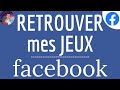 Retrouver mes jeux sur facebook comment rcuprer mes jeux qui ont disparu sur facebook