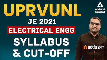 UPRVUNL JE 2021 | Electrical Engineering | Syllabus & Cutt-Off