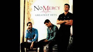 No Mercy - Where do you go HQ Resimi