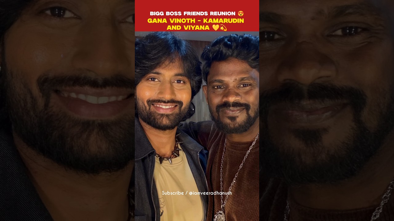 😍❤️ BB Friends Reunion - Gana Vinoth, Kamarudin and Viyana 💛💫 