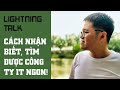 Làm sao tìm và nhận biết công ty ngon, phù hợp với developer - Lightning Talk